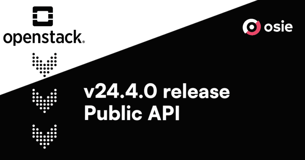 Osie 24.4.0 release – Public API